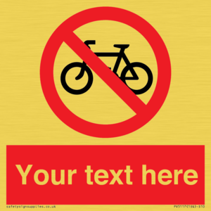 Custom No Cycling Sign